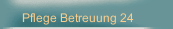 Pflege Betreuung 24 